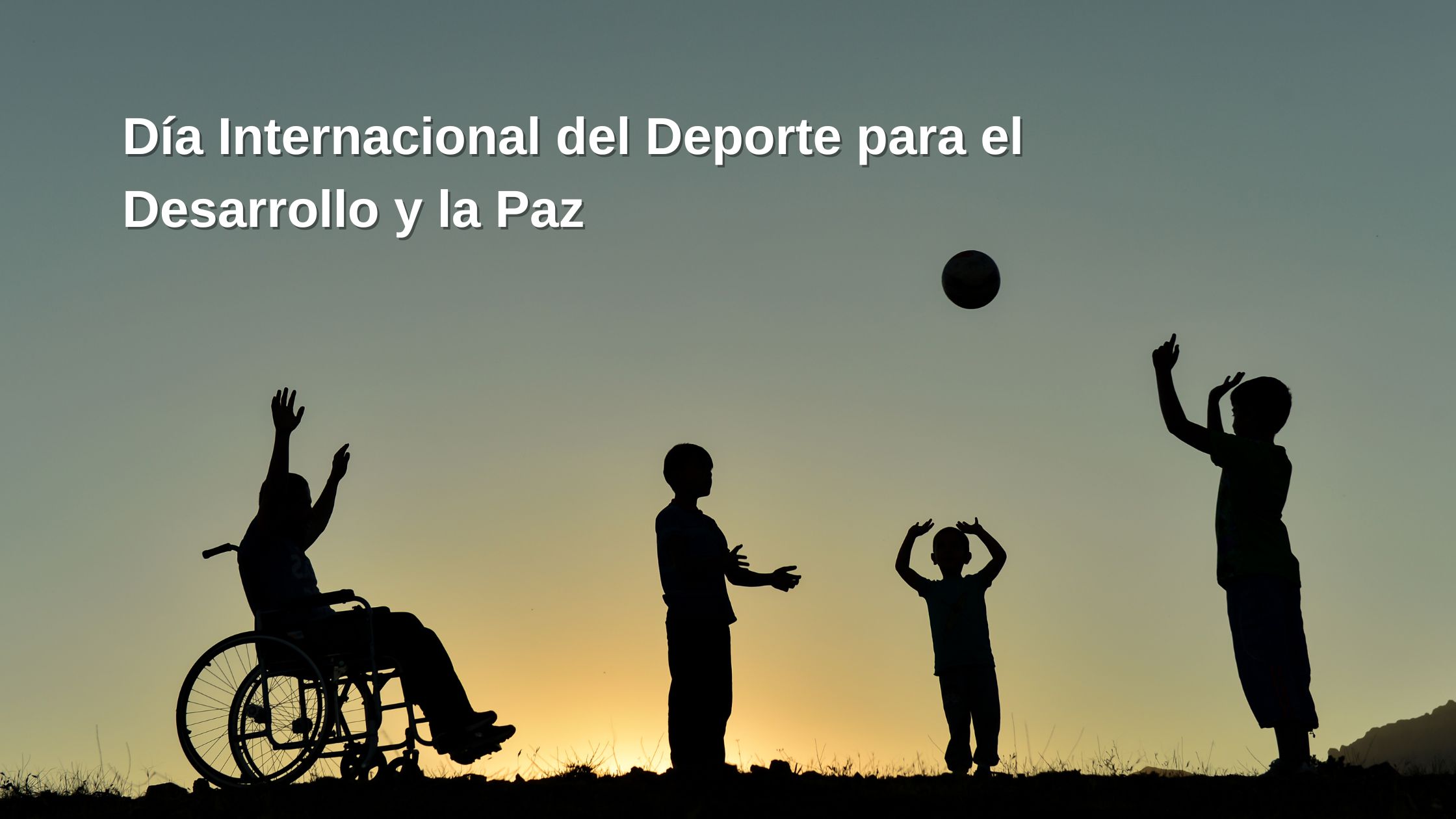 Celebrando el Día Internacional del Deporte para el Desarrollo y la Paz